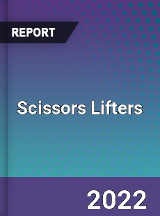 Global Scissors Lifters Market