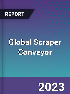 Global Scraper Conveyor Industry