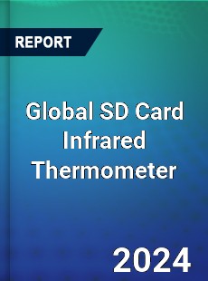 Global SD Card Infrared Thermometer Industry