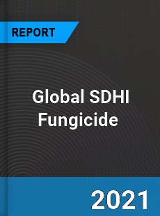 Global SDHI Fungicide Market