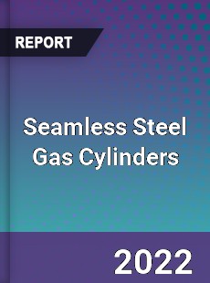 Global Seamless Steel Gas Cylinders Market