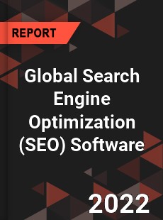 Global Search Engine Optimization Software Market