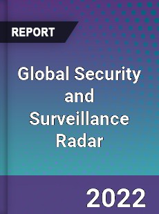 Global Security and Surveillance Radar Market