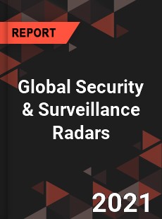 Global Security amp Surveillance Radars Market