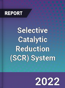 Global Selective Catalytic Reduction System Market