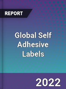 Global Self Adhesive Labels Market