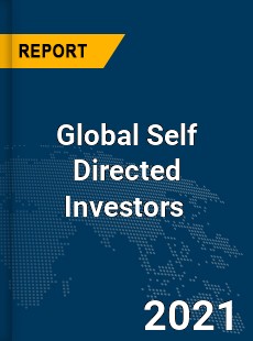 Global Self Directed Investors Market