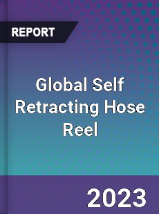 Global Self Retracting Hose Reel Industry