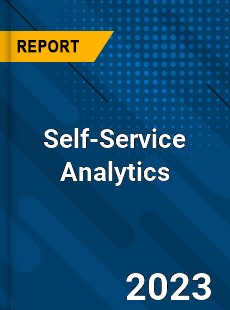 Global Self Service Analytics Market