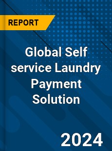 Global Self service Laundry Payment Solution Industry