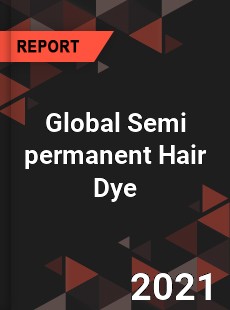 Global Semi permanent Hair Dye Market