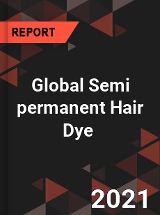 Global Semi permanent Hair Dye Market