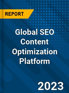 Global SEO Content Optimization Platform Industry