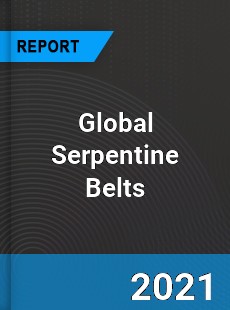 Global Serpentine Belts Market