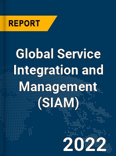 Global Service Integration and Management Market