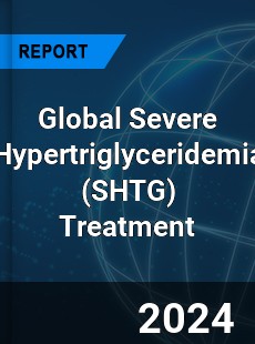 Global Severe Hypertriglyceridemia Treatment Industry