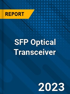 Global SFP Optical Transceiver Market