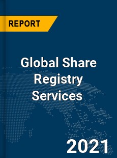 Global Share Registry Services Market