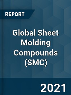 Global Sheet Molding Compounds Market