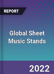 Global Sheet Music Stands Market