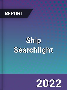 Global Ship Searchlight Industry