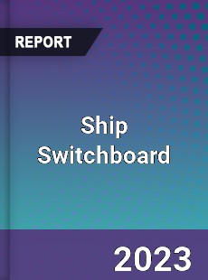 Global Ship Switchboard Market