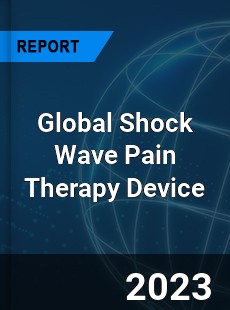 Global Shock Wave Pain Therapy Device Industry