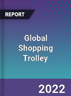 Global Shopping Trolley Market