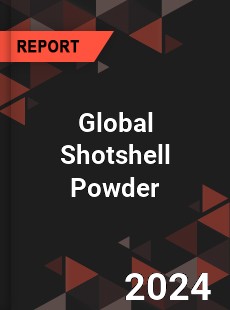 Global Shotshell Powder Industry