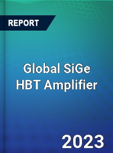 Global SiGe HBT Amplifier Industry