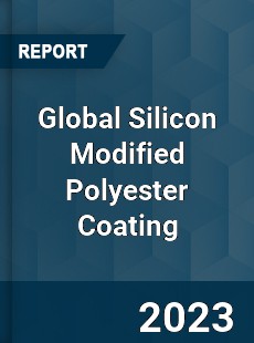 Global Silicon Modified Polyester Coating Industry