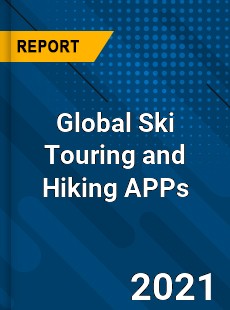 Global Ski Touring and Hiking APPs Market