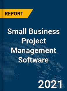 Global Small Business Project Management Software Market