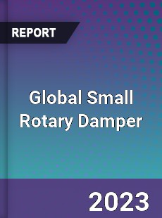 Global Small Rotary Damper Industry