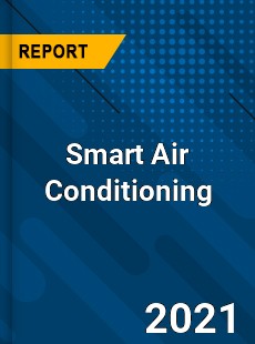 Global Smart Air Conditioning Market