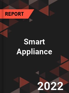 Global Smart Appliance Market