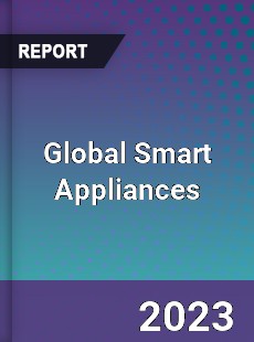 Global Smart Appliances Market