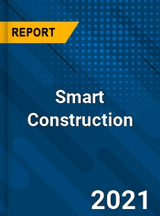 Global Smart Construction Market