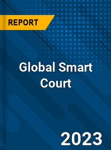 Global Smart Court Industry