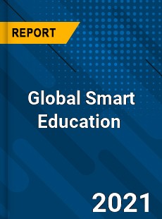 Global Smart Education Market