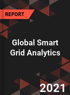 Global Smart Grid Analytics Market