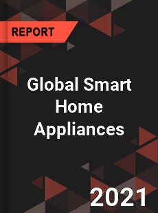 Global Smart Home Appliances Market