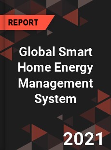 Global Smart Home Energy Management System Market