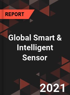 Global Smart amp Intelligent Sensor Market