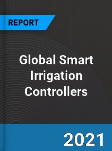 Global Smart Irrigation Controllers Market