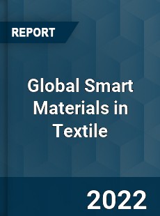 Global Smart Materials in Textile Market