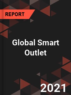 Global Smart Outlet Market