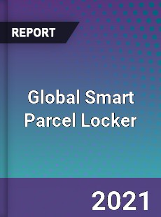 Global Smart Parcel Locker Market