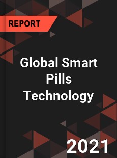 Global Smart Pills Technology Market