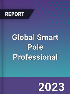 Global Smart Pole Professional Market